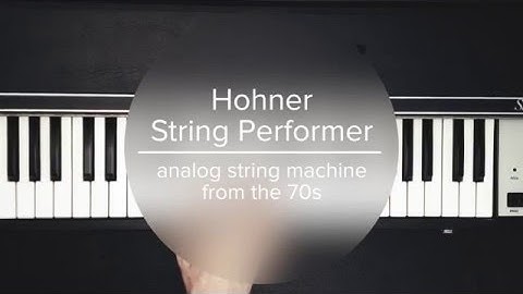 Hohner String Performer – Vintage Analog String Machine