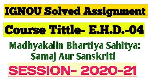 ehd 04 solved assignment 2020-21 #ehd_04 #ehd 04 #ehd04 #solved_assignment #Question_number_7 #hindi