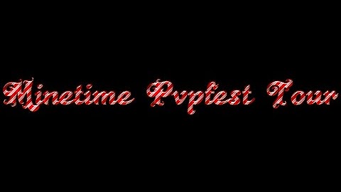 Minetime PvpFest Tour
