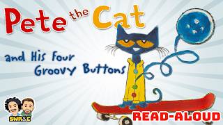 📚 PETE THE CAT AND HIS FOUR GROOVY BUTTONS | FULL READ ALOUD! 😺🔘🎵