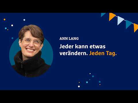 Ann Lang – Everyone can make a difference. Every day.