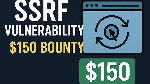 SSRF Vulnerability | Earned $150 Bug Bounty 💰