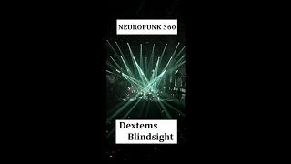 NEUROPUNK 360° Dextems - Blindsight. DJ Set by Bes & Paperclip/Moscow 23.02.2024