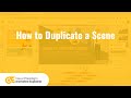 How to Duplicate a Scene