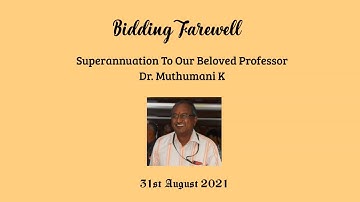 Farewell to Dr. Muthumani K