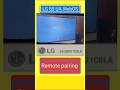 LG 55 inch WEBOS LED TV Remote Pairing