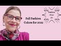 Fashion over 50|Fashion Colours for Fall 2022 Winter 2023