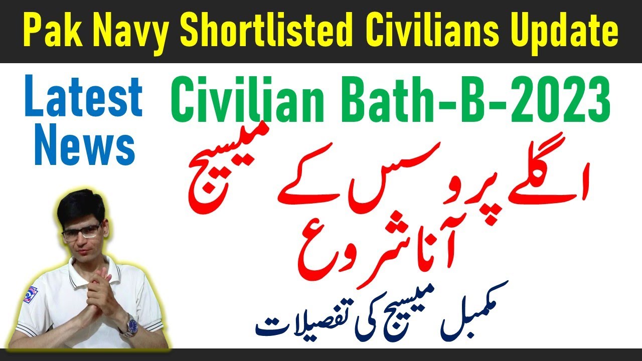 Pakistan Navy Shortlisted Civilian Batch B-2023 Latest update