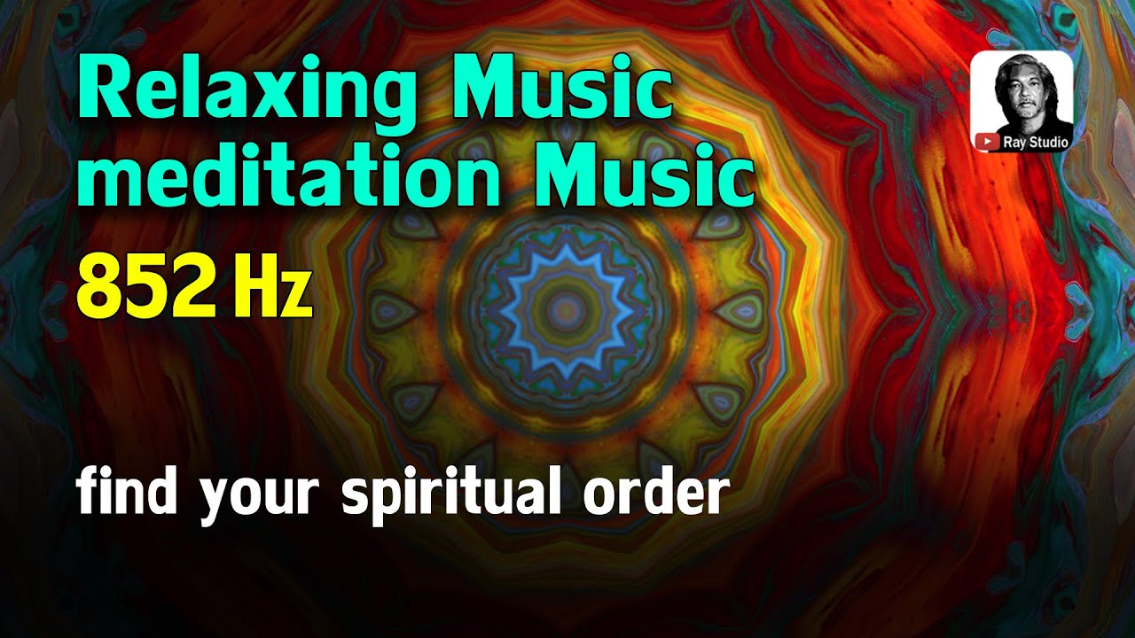 852 Hz Let Go Of Fear Overthinking & Worries