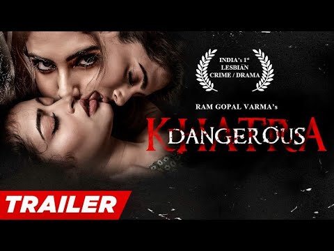  RGV's KHATRA DANGEROUS Trailer |India's First 'Lesbian' Crime/ Action Film|Naina Ganguly|Apsara Rani