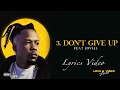 Lexsil Ft Jovial Don T Give Up Lyric Video mp3