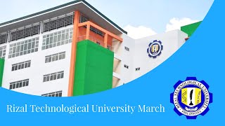RTU (Rizal Technological University) March and Hymn Guide