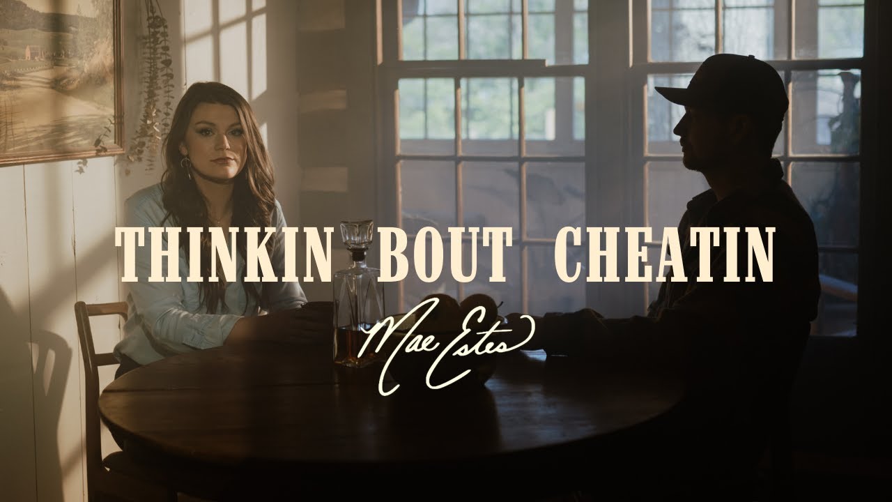 Thinkin’ Bout Cheatin’ (Official Music Video)