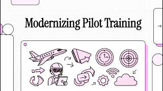 Modernizing U.S. Pilot Training: A Plan to Restore Global Leadership