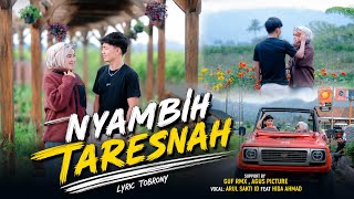 Download lagu NYAMBIH TARESNAH