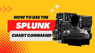 How to use the Splunk Chart Command