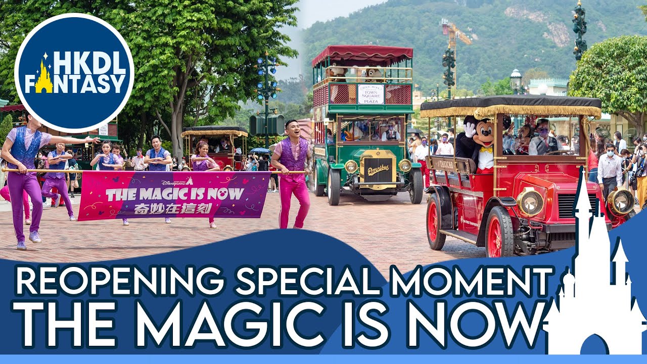 [HKDL] The Magic is Now - Reopening Special Moment | 奇妙在這刻 － 樂園重開特別時刻