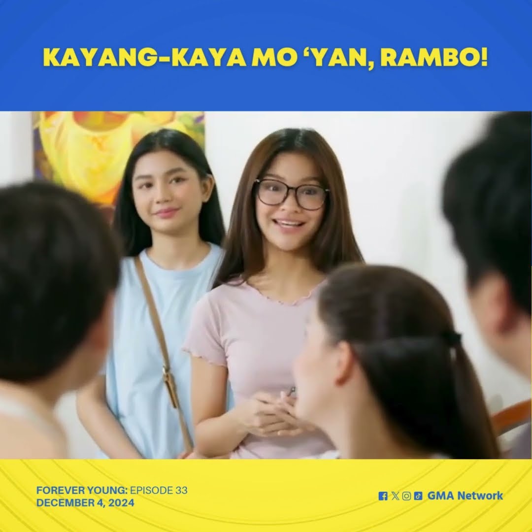 Forever Young: Kayang-kaya mo 'yan, Rambo! (Episode 33)