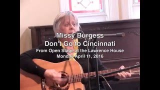 Video thumbnail of "Missy Burgess: Don't Go to Cincinnati"