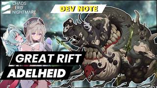 ADELHEID & BEST GREAT RIFT ?! (DEV NOTE) - Chaos Zero Nightmare