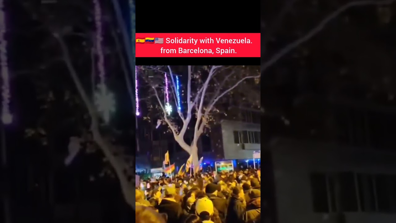 🇪🇸🇻🇪🇺🇸 Solidarity with Venezuela from Barcelona, Spain.