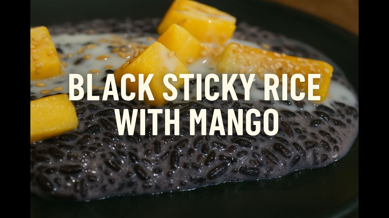 Real Travel Cooking: Black Sticky Rice with Mango