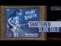 Marc Ribler - Playthrough and lesson of new single "Shattered"