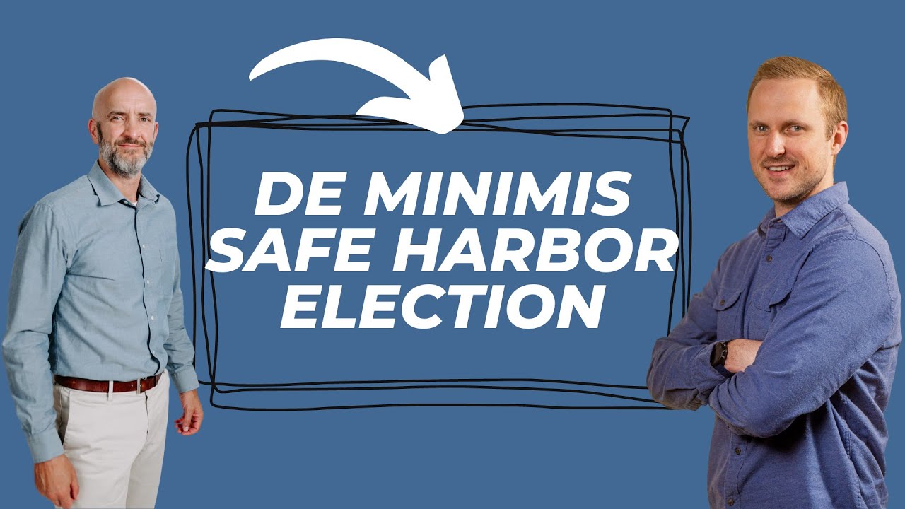 De Minimis Safe Harbor Election- REH Exclusive image