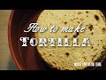 トルティーヤの作り方 How to make tortilla. #190