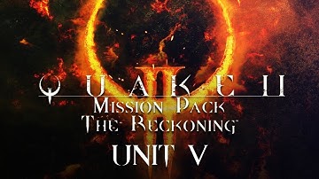 Quake II The Reckoning UNIT V: Moon Base Walkthrough (Remastered | All Secrets | 100%)