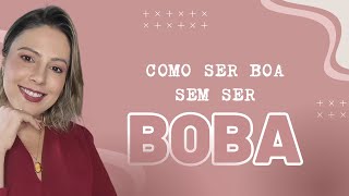 Live - Como Ser Boa Sem Ser Boba