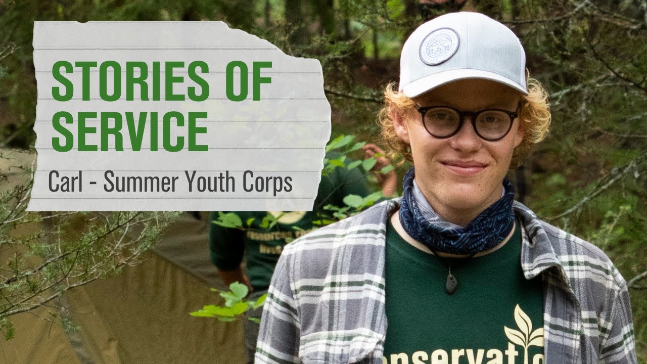 Stories of Service - Carl Bohacek, Summer Youth Corps