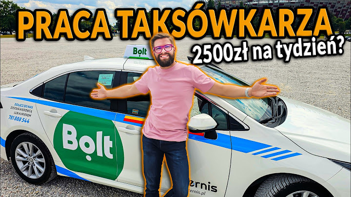 PRACA TAKSÓWKARZA W BOLT. Od czego zależą tak duże zarobki? Jak zacząć prace kierowcy? | DO ROBOTY