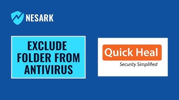 How to Exclude File and Folder (Allow) in Quickheal Antivirus Pro | Nesark
