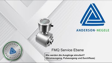 FMQ How-To: Serviceebene, Simulation, Ausgänge (Anderson-Negele Durchflussmesser)