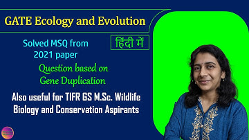 GATE Ecology and Evolution (EY) 2021 | Solved MSQ | Solving Questions with Gauri ma’am