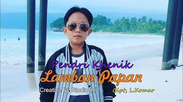 Lagu Lampung populer - Lamban Papan - cipt. L.Komar - cover : Pendri Khenik ft M.Rizki Assidiq