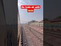 तेरी चुनरिया 😍🚃 #nature #train #indianrailways #song #dance