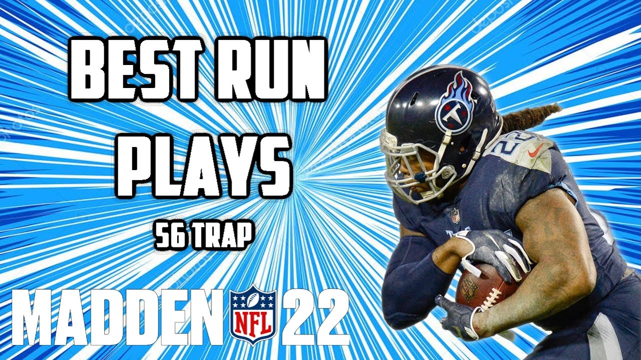 MADDEN 22 BEST RUNNING PLAYS RUNNING TIPS FOR MADDEN 22 UNSTOPPABLE