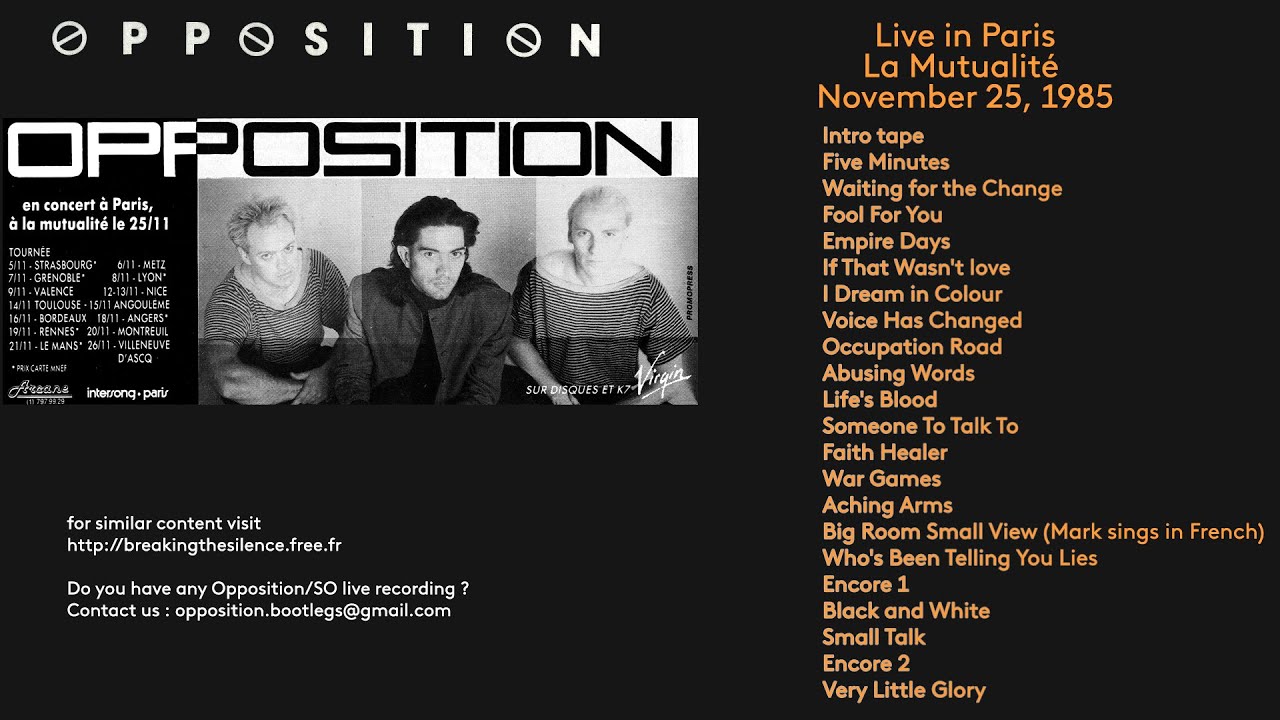 The Opposition, Live in Paris, La Mutualité ; November 25, 1985