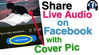 How to share live audio on Facebook with Cover Photo. screenshot 5