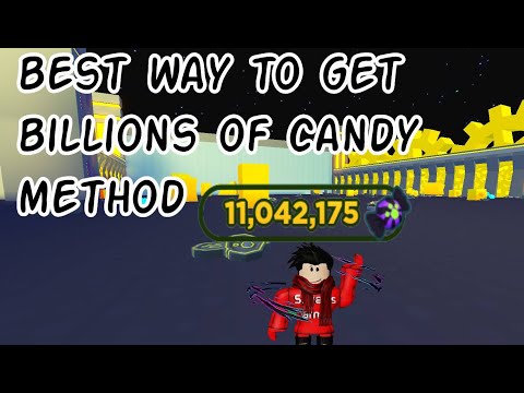 Best way to get Billions of candies