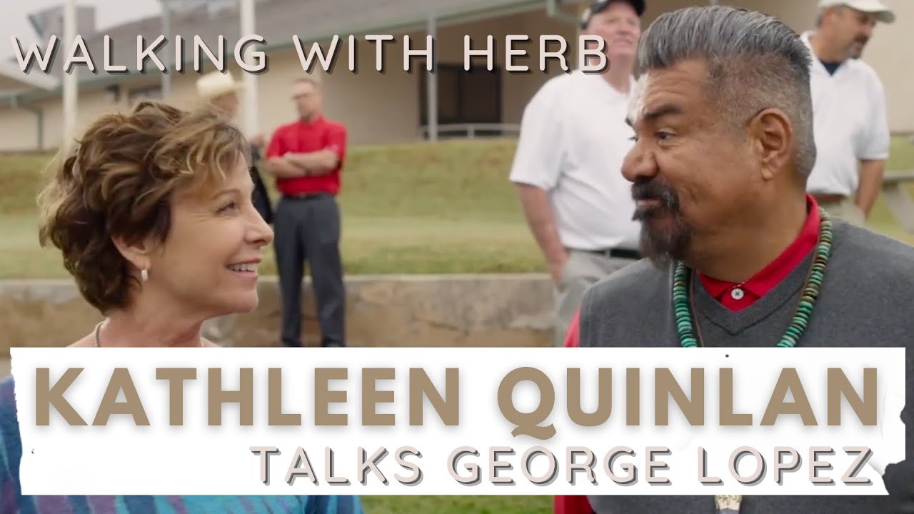 'Walking with Herb" star Kathleen Quinlan On Working with George Lopez and Edward James Olmos