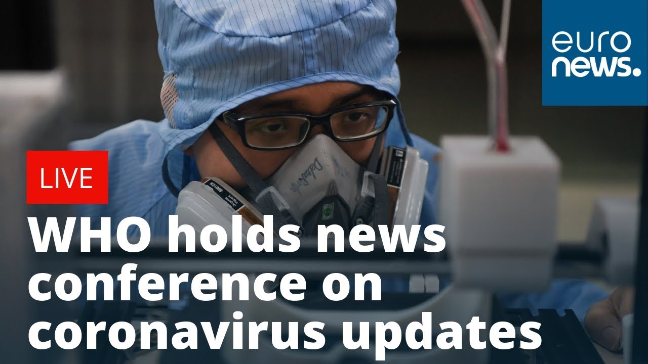 #Coronavirus The World Health Organisation holds a news conference in Geneva | LIVE