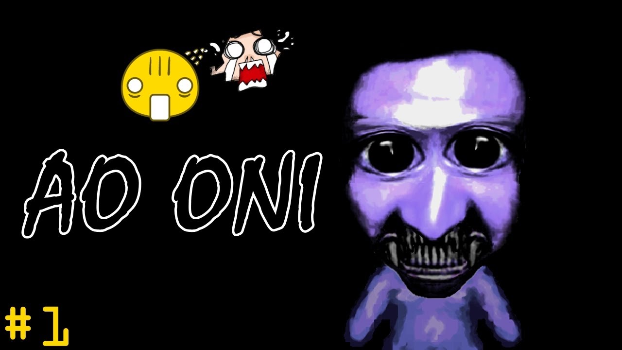 Ao Oni Gameplay Walkthrough (Part 1) : THIS GAME IS SO SCARY! - YouTube