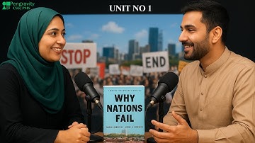 UNIT NO 1: Why Nations Fail 📚 | Book Summary & Analysis by Daron Acemoglu & James A. Robinson