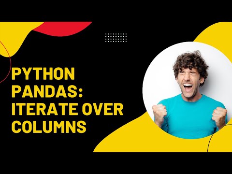 Pandas: Iterating over columns | Iteration in Pandas | Lecture-52 | Pandas tutorial in Hindi