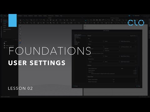 Beginner's Guide to CLO Part 1 Foundations: User Settings (Lesson 2)