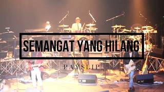 Semangat Yang Hilang by Payslip (feat Izo)