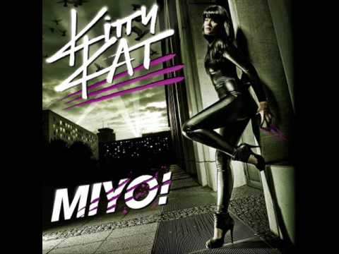 Watch Kitty Kat Ich bin eine von euch (MiYo!) on YouTube Watch Kitty Kat Ich bin eine von euch (MiYo!) on YouTube